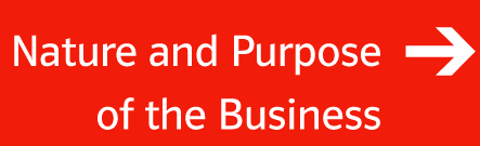 Nature and Purpose of the Business